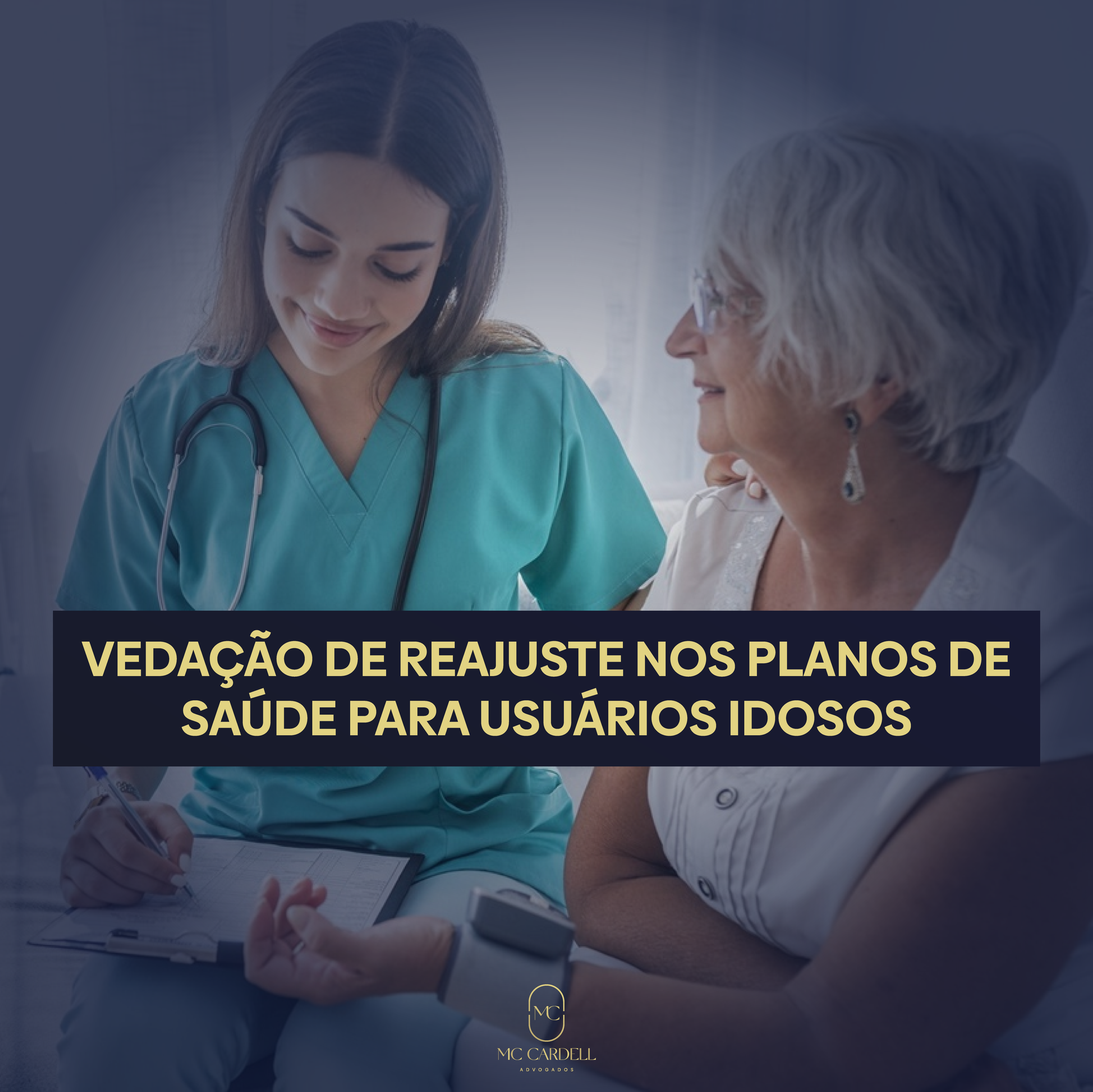 VEDAÇÃO DE REAJUSTE NOS PLANOS DE SAÚDE PARA USUÁRIOS IDOSOS